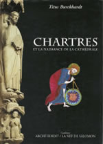 BURCKHARDT Titus Chartres ou la naissance de la cathédrale Librairie Eklectic