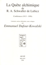 SCHWALLER DE LUBICZ R.A. Quête alchimique de R.A. Schwaller de Lubicz - Conférences (1913-1956) Librairie Eklectic