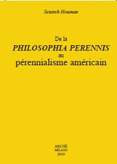 HOUMAN Setareh De la Philosophia Perennis au pérennialisme américain Librairie Eklectic