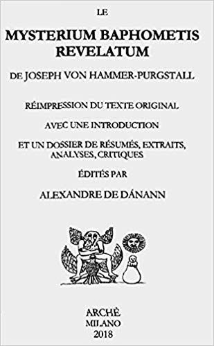 DANANN Alexandre de Le mysterium baphometis revelatum de Joseph Von Hammer-Purgstall Librairie Eklectic