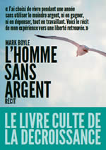 BOYLE Mark  L´homme sans argent (Récit)  Librairie Eklectic