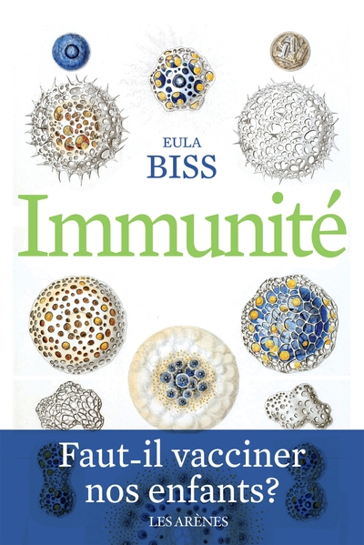 BISS Eula Immunité (Faut-il vacciner nos enfants?) Librairie Eklectic