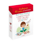 KAISER GREENLAND Susan  La méditation est un jeu d´enfant. Un livre et 55 cartes d´activités (en famille et à l´école, à partir de 4 ans) Librairie Eklectic