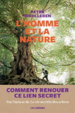 WOHLLEBEN Peter L´homme et la nature - Comment renouer ce lien secret Librairie Eklectic