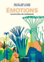 Collectif Emotions. Les explorer, les comprendre. Le Postcast Louie Media Librairie Eklectic