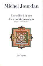 JOURDAN Michel Bouteilles à la mer d´un ermite migrateur Librairie Eklectic