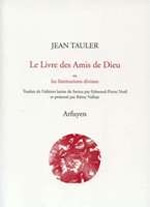 TAULER Jean Le Livre des Amis de Dieu, ou les Institutions divines Librairie Eklectic