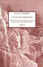 MERSWIN Rulman Le Livre des neuf rochers. Traduit du moyen haut-allemand et présenté par Jean Moncelon et Eliane Bouchery Librairie Eklectic