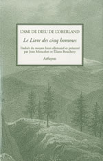 L´ami de Dieu de l´Oberland Le Livre des cinq hommes Librairie Eklectic