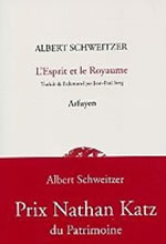 SCHWEITZER Albert LÂ´Esprit et le Royaume  Librairie Eklectic