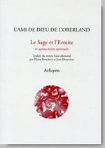 L´ami de Dieu de l´Oberland Le Sage et l´Ermite et autres écrits spirituels Librairie Eklectic