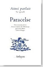 PARACELSE Ainsi parlait Paracelse. Dits et maximes de vie. Édition bilingue Librairie Eklectic