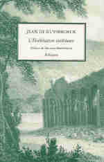 RUUSBROEC Jan van (RUYSBROECK Jean) Habitation intérieure (L´) Librairie Eklectic