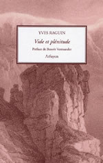 RAGUIN Yves Vide et plénitude. Préface de Benoît Vermander Librairie Eklectic