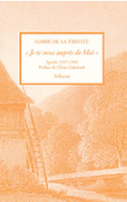 MARIE DE LA TRINITE Je te veux auprès de moi. Agenda 1927-1930 Librairie Eklectic