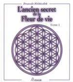 MELCHIZEDEK Drunvalo Ancien secret de la fleur de vie (L´) - Volume 1 Librairie Eklectic