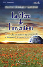 WALSCH Neale Donald La mère de l´invention. Vision d´une humanité universelle. Livre + CD Librairie Eklectic