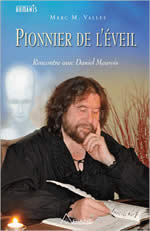 VALLEE Marc M. Pionnier de l´éveil. Rencontre avec Daniel Meurois + DVD Librairie Eklectic