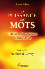 HALL Kevin La puissance des mots. Transformation intérieure et quête de vie. Librairie Eklectic