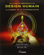 BUNNELL Lynda - Ra Uru Hu Le livre de référence du design humain - La science de la différenciation Librairie Eklectic