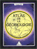 PRAT Georges Atlas de la géobiologie. Géographie sacrée Librairie Eklectic