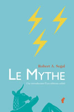 SEGAL Robert  Le mythe - Une introduction Librairie Eklectic