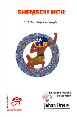 DREUE Johan L´Atlantide en Egypte. Shemsou Hor Librairie Eklectic