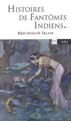 TAGORE Rabindranâth Histoires de fantômes indiens Librairie Eklectic