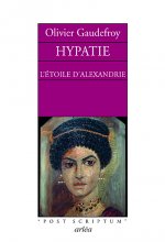 GAUDEFROY Olivier Hypathie. L´étoile d´alexandrie Librairie Eklectic