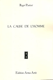 PARISOT Roger Cause de l´Homme (La) Librairie Eklectic