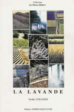 TAILLEFER Nadine Lavande (La). Plante, domaine, exploitation, distillation... Librairie Eklectic