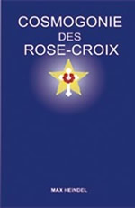 HEINDEL Max Cosmogonie des Rose-Croix (17e édition) Librairie Eklectic