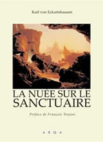 ECKHARTSHAUSEN Karl von Nuée sur le sanctuaire (La). Préface François Trojani Librairie Eklectic