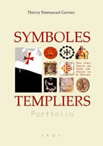 GARNIER Thierry E. Symboles templiers - Portfolio Librairie Eklectic