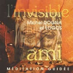 LOGOS & DOGNA Invisible ami - méditation guidée - CD Librairie Eklectic