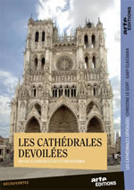 LE GOFF Christine & GLASSMAN Gary  Les cathédrales dévoilées - DVD  Librairie Eklectic