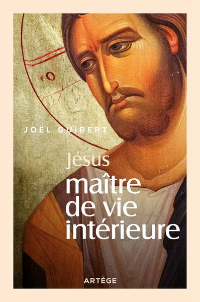 GUIBERT Joel Jésus maître de vie intérieure Librairie Eklectic