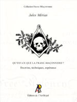 MERIAS Jules Qu´est-ce que !a franc-maçonnerie ? Doctrine, techniques, espérance Librairie Eklectic