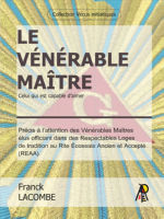 LACOMBE Franck Le Vénérable Maître, celui qui est capable d’aimer
 Librairie Eklectic
