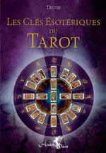 TRUTH Les clés ésotériques du tarot Librairie Eklectic