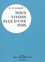 SCHMIDT K.O. Nous vivons plus d´une fois Librairie Eklectic