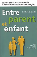 GINOTT Haim (Dr)  Entre parent et enfant  Librairie Eklectic