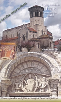 AUBAZAC André  L´église romane de Thuret : son enseigne, sa clef - L´exemple d´une église enseignante et soignante  Librairie Eklectic