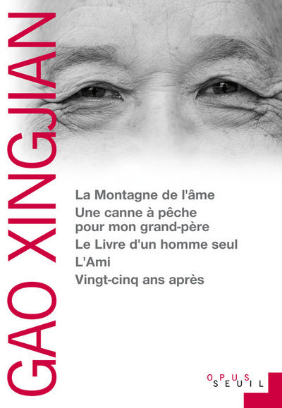 XINGJIAN Gao La montagne de l´âme, et autres romans et nouvelles Librairie Eklectic