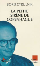 CYRULNIK Boris Petite sirène de Copenhague (La). L´homme, la science, la société Librairie Eklectic