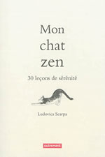 SCARPA Ludovica  Mon chat zen - 30 leçons de sérénité Librairie Eklectic