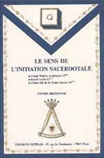 BERESNIAK Daniel Le Sens de lÂ´initiation sacerdotale (12e-14e degrÃ©s)  Librairie Eklectic