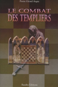 GIRARD-AUGRY Pierre Combat des Templiers (Le) Librairie Eklectic