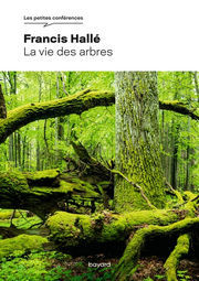 HALLE Francis La vie des arbres Librairie Eklectic