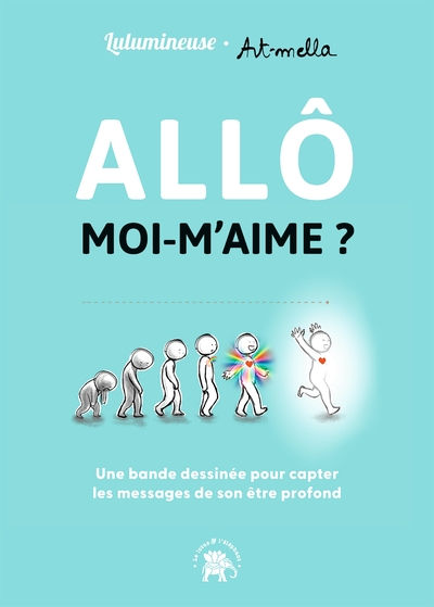 LULUMINEUSE Allô moi m´aime ? Une bande dessinée pour apprendre à capter les messages de l´Univers et des guides Librairie Eklectic